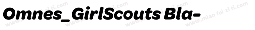 Omnes_GirlScouts Bla字体转换